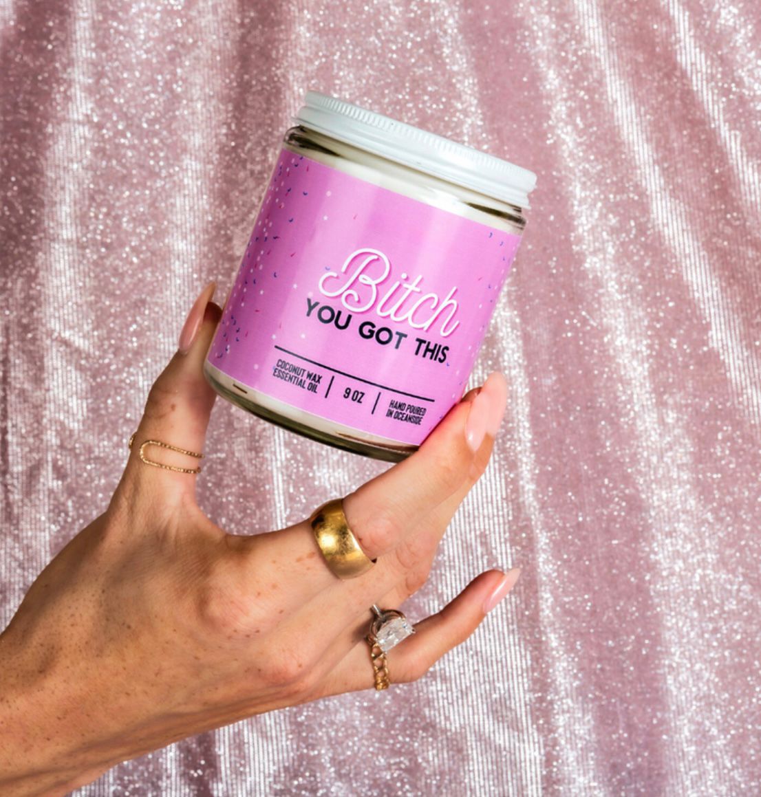 Bitch You Got This - 9oz Candle