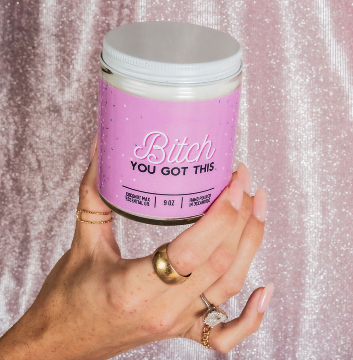 Bitch You Got This - 9oz Candle